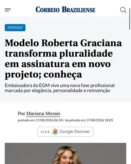Matéria no Correio Braziliense: Modelo Roberta Graciana transforma pluralidade em assinatura em novo projeto; conheça
