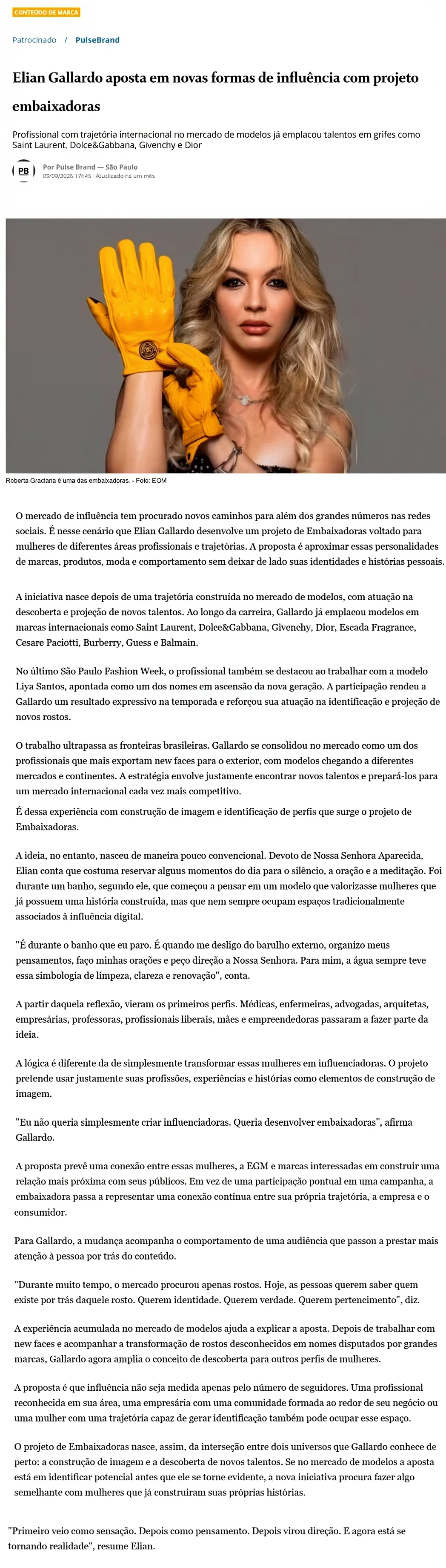 Matéria no O Globo: Elian Gallardo aposta em novas formas de influência com projeto embaixadoras