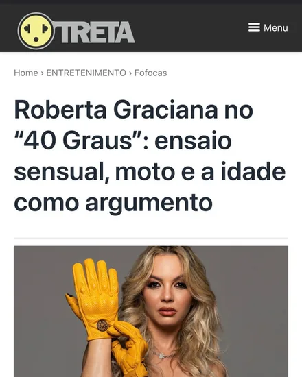 Matéria no Treta: Roberta Graciana no 40 Graus: ensaio sensual, moto e a idade como argumento
